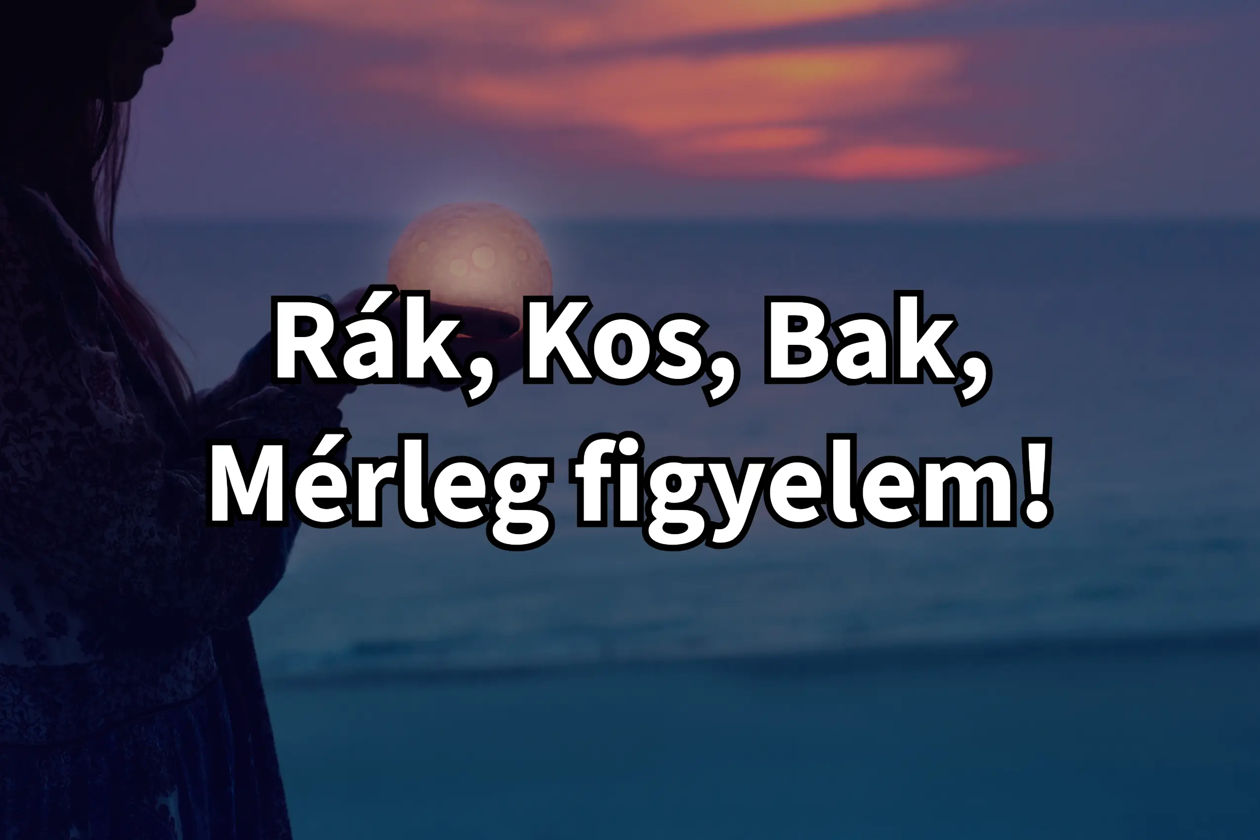 Rák, Kos, Bak, Mérleg figyelem! Sajnos van egy rossz hírünk, mutatjuk: